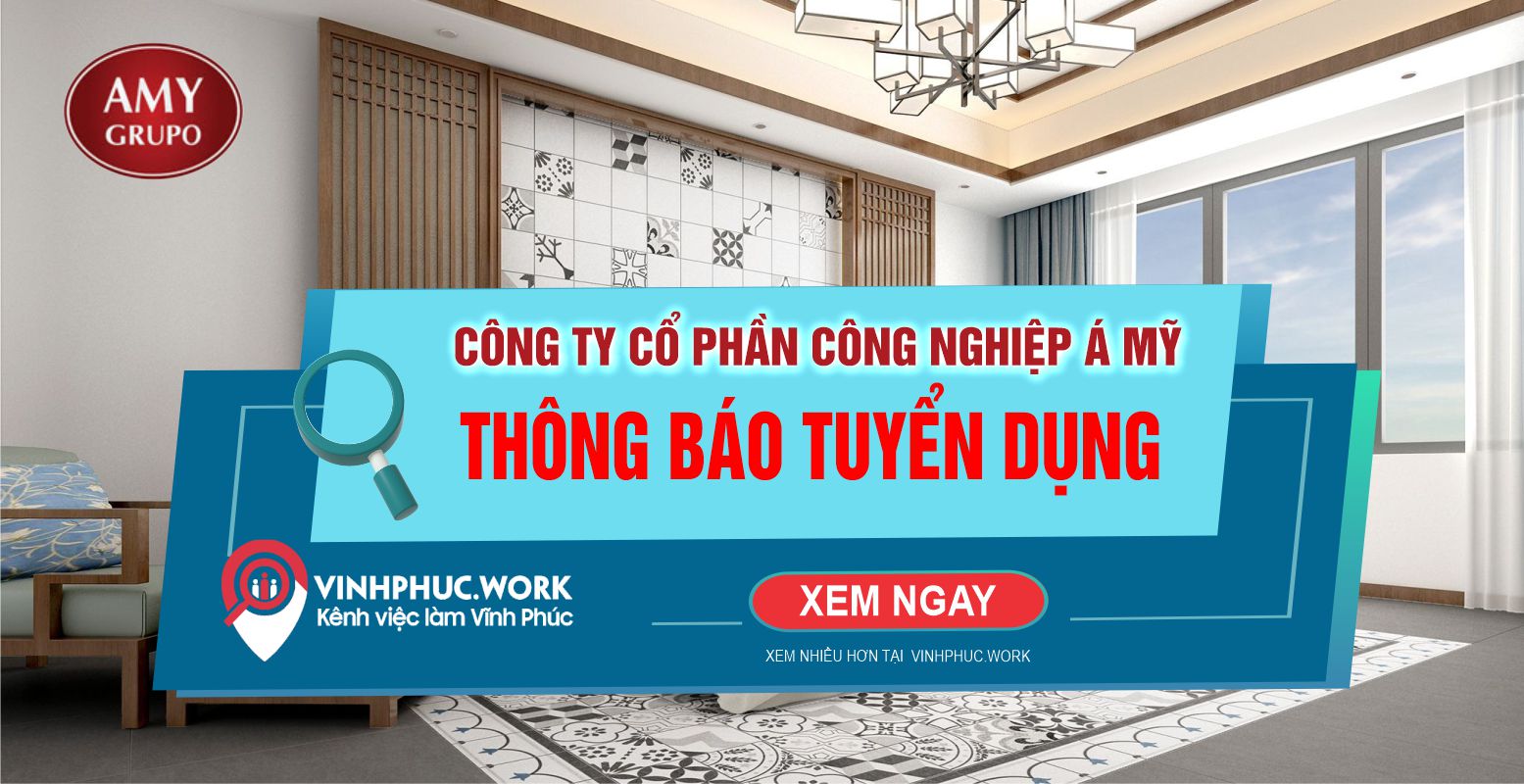 Cong Ty Co Phan Cong Nghiep A My Tuyen Dung Nhieu Vi Tri Thang 8 9