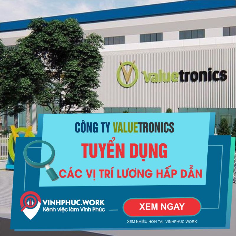 Cong Ty Tnhh Valuetronics Viet Nam Tuyen Dung Chu Quan Co Dien 1