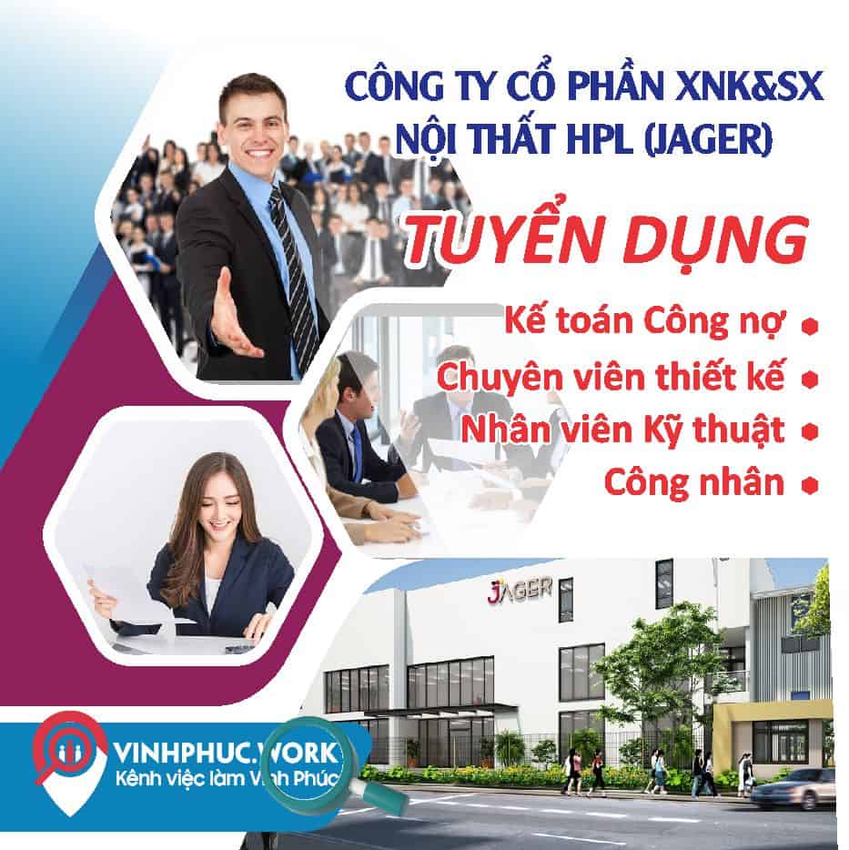 Cong Ty Co Phan Xnk Va San Xuat Noi That Hpl Jager Tuyen Ke Toan Cong No Chuyen Vien Thiet Ke Cong Nhan Nhan Vien Ky Thuat 8