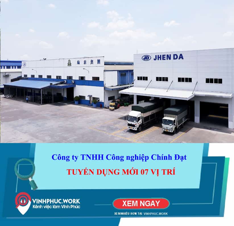 Cong Ty Tnhh Cong Nghiep Chinh Dat Tuyen Moi Toi 07 Vi Tri 8