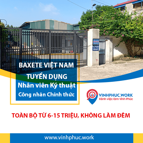 Cong Ty Co Phan Baxete Viet Nam Thong Bao Tuyen Nhan Vien Ky Thuat Cong Nhan Chinh Thuc 4