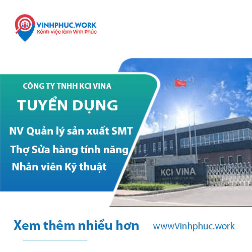 Cong Ty Tnhh Kci Vina Thong Bao Tuyen Dung Nhieu Vi Tri 2023 7