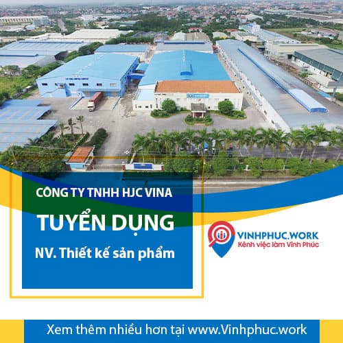 Công ty TNHH HJC VINA Thông báo Tuyển dụng Nhân viên Thiết kế sản phẩm ...