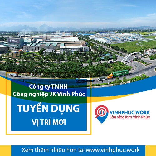 image cong ty tnhh cong nghiep jk vinh phuc tuyen dung nhan vien ke hoach san xuat nhan vien quan ly kho 1 301225 075627