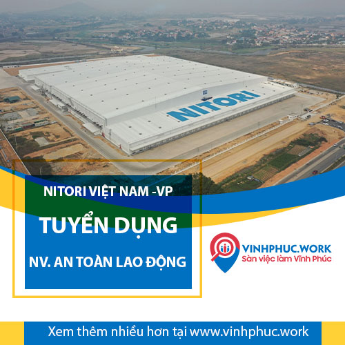 image doanh nghiep che xuat nitori viet nam chi nhanh vinh phuc tuyen dung nhan vien an toan lao dong 2 261225 095436
