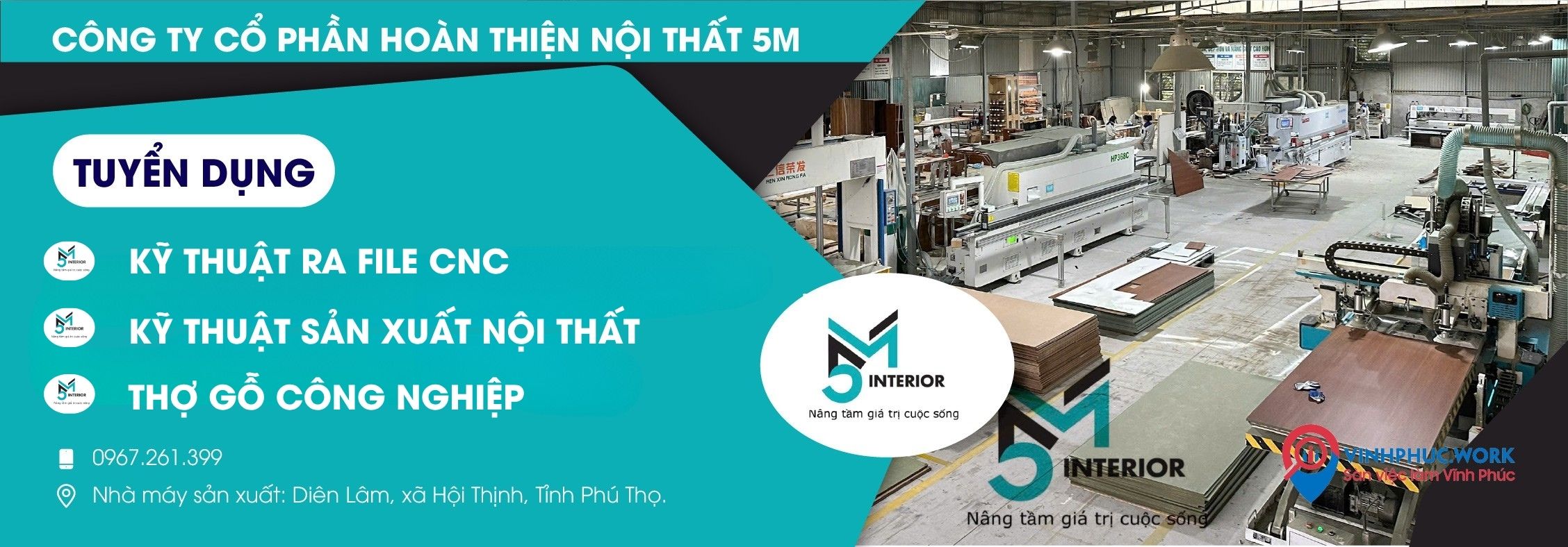 Nhà máy - Công ty Cổ Phần Hoàn Thiện Nội Thất 5M Tuyển dụng Tháng 06/2026 1 image nha may cong ty co phan hoan thien noi that 5m tuyen dung thang 06 2026 8 080626 030058