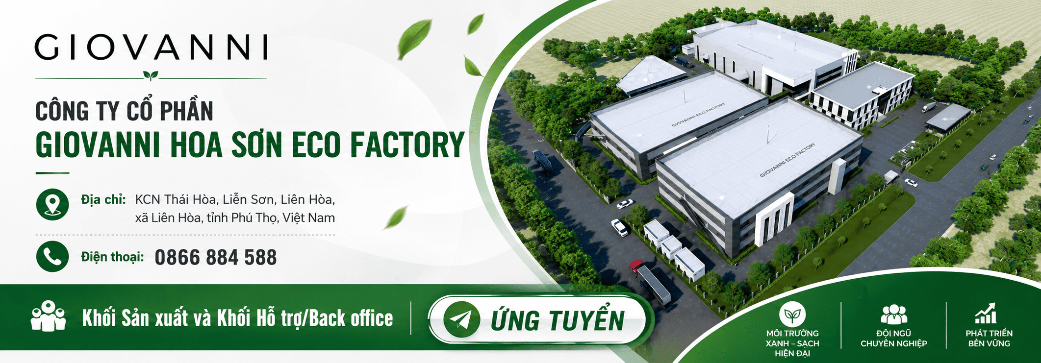 Công ty Cổ phần Giovanni Hoa Sơn Eco Factory Tuyển dụng Vị trí Khối Sản xuất và Khối Hỗ trợ/Back office